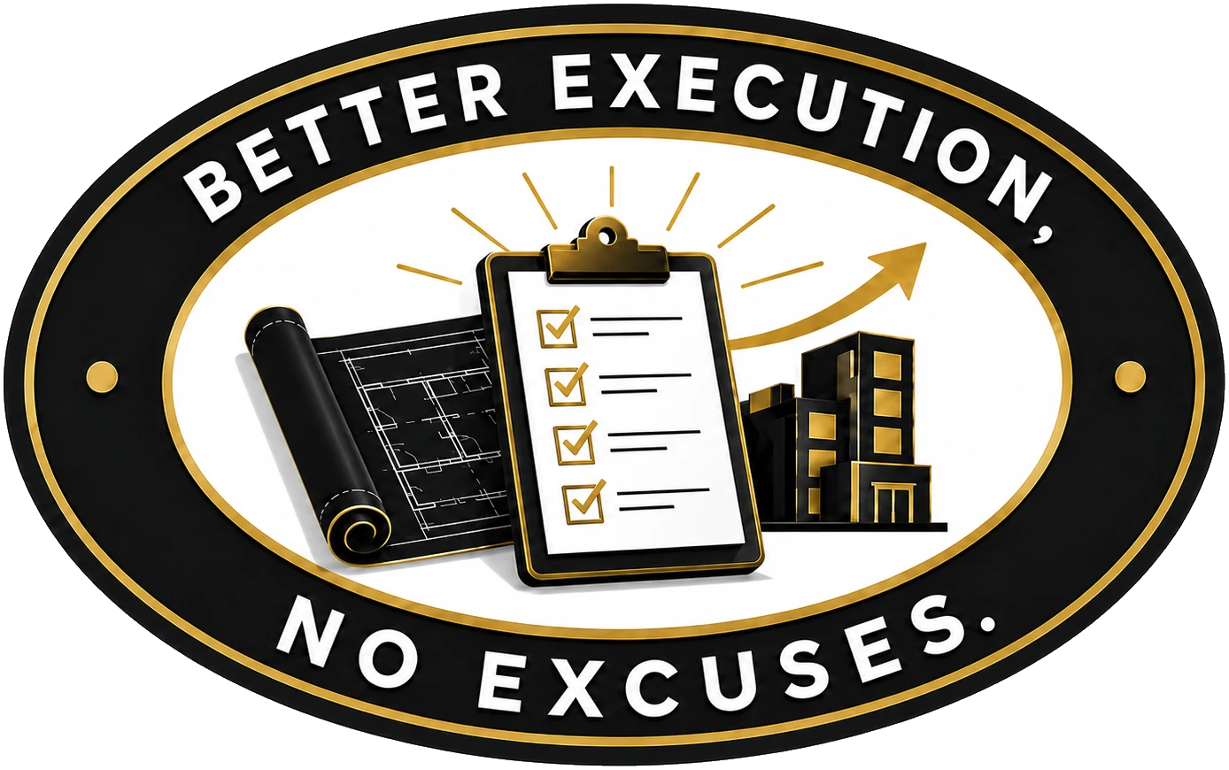 Better execution, no excuses